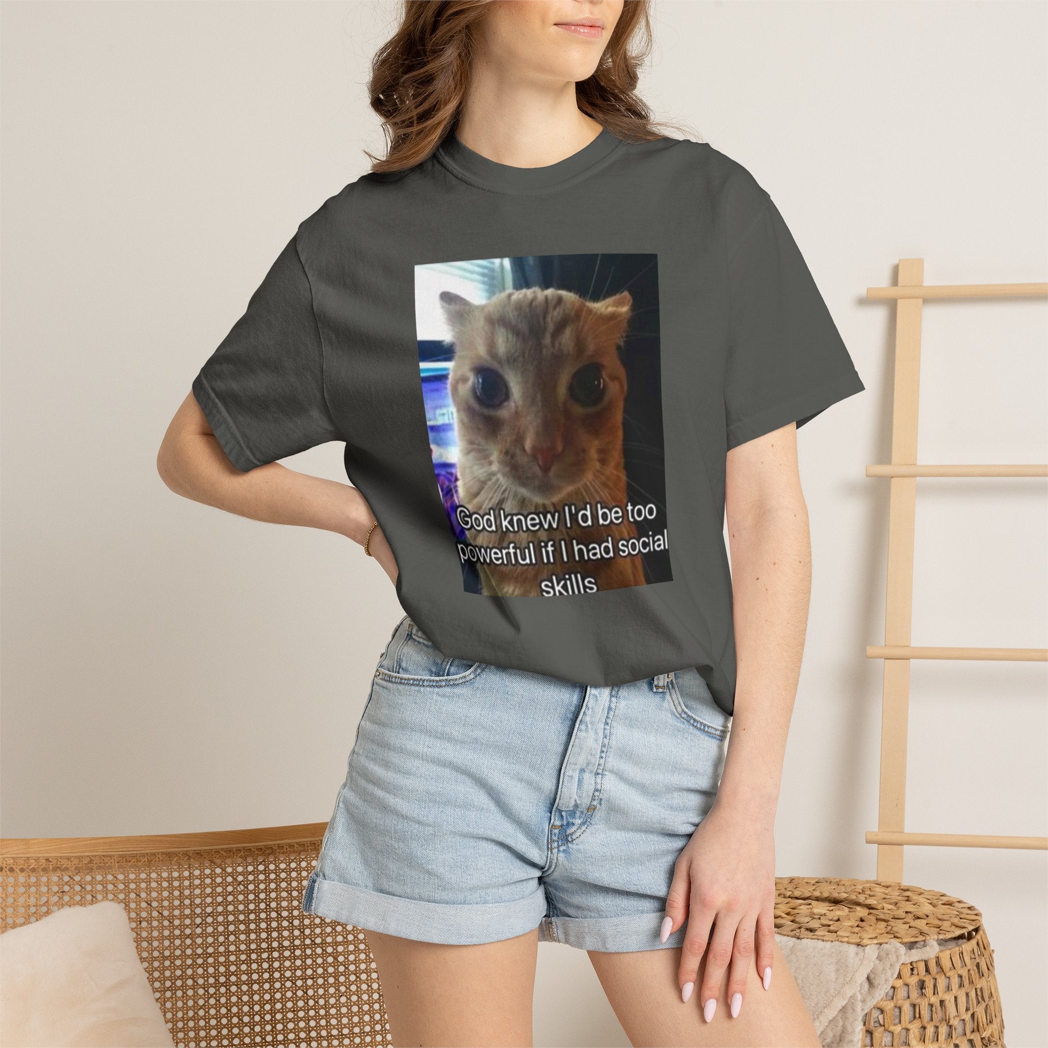 Cat Meme Graphic T-Shirt — "God knew I'd be too powerful if I had social skills" | Look Different Back Print