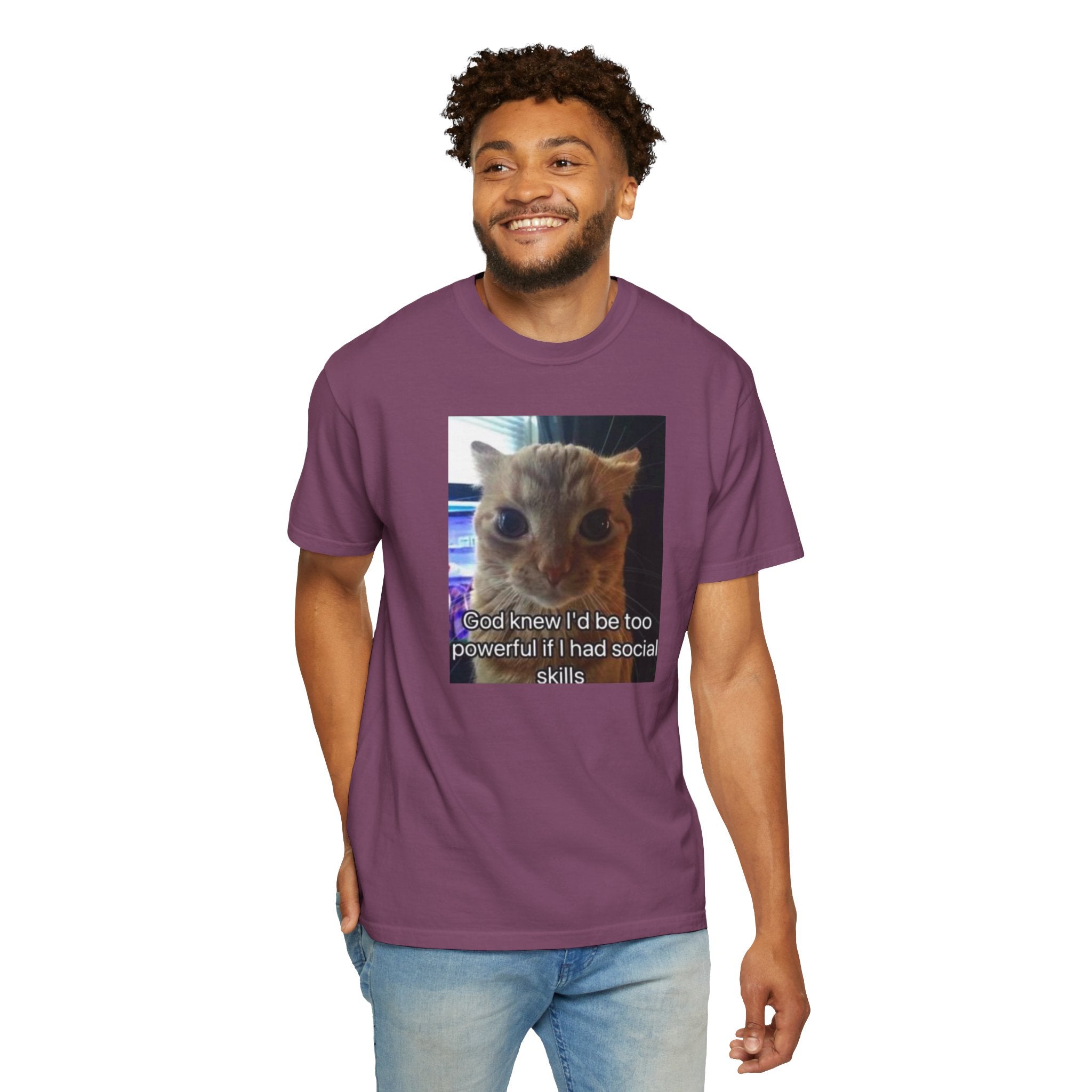 Cat Meme Graphic T-Shirt — "God knew I'd be too powerful if I had social skills" | Look Different Back Print