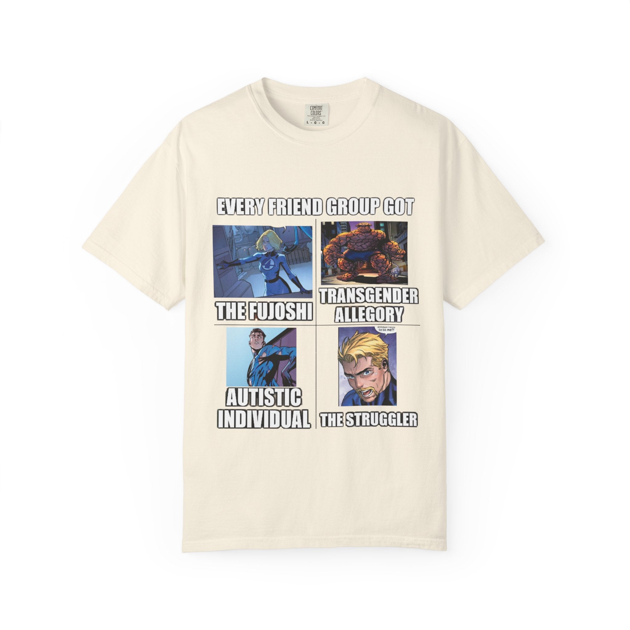 Meme Group-Character Graphic T-Shirt — "Every Friend Group Got" Front & "LOOK Different" Back