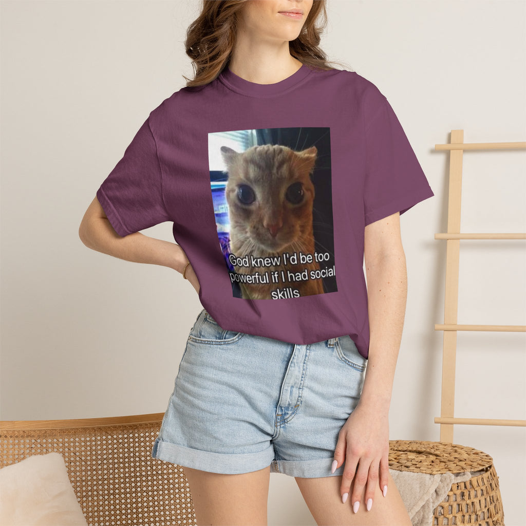 Cat Meme Graphic T-Shirt — "God knew I'd be too powerful if I had social skills" | Look Different Back Print