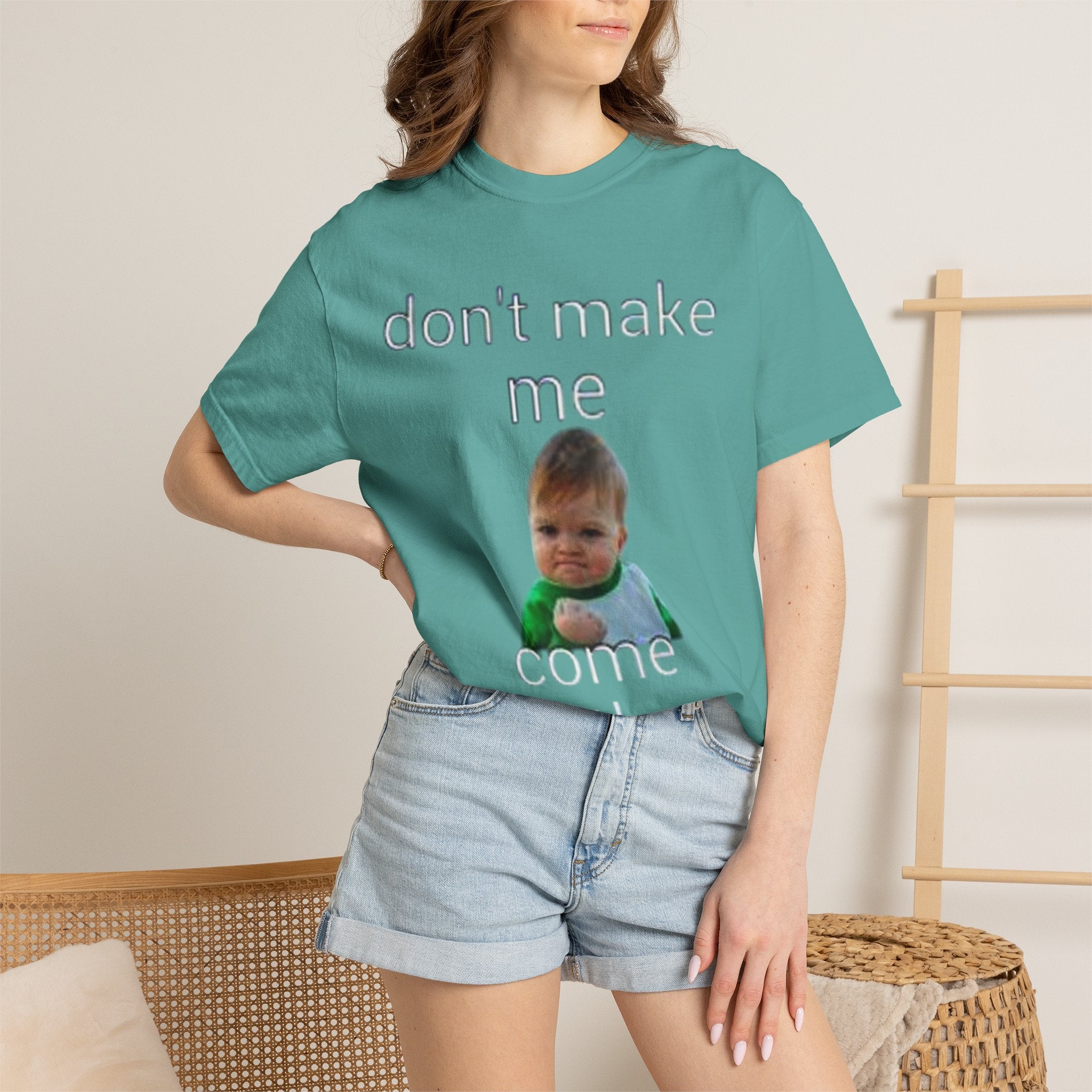 Don't Make Me Come Out Here Baby Meme T-Shirt — 'Look Different' Graphic Tee