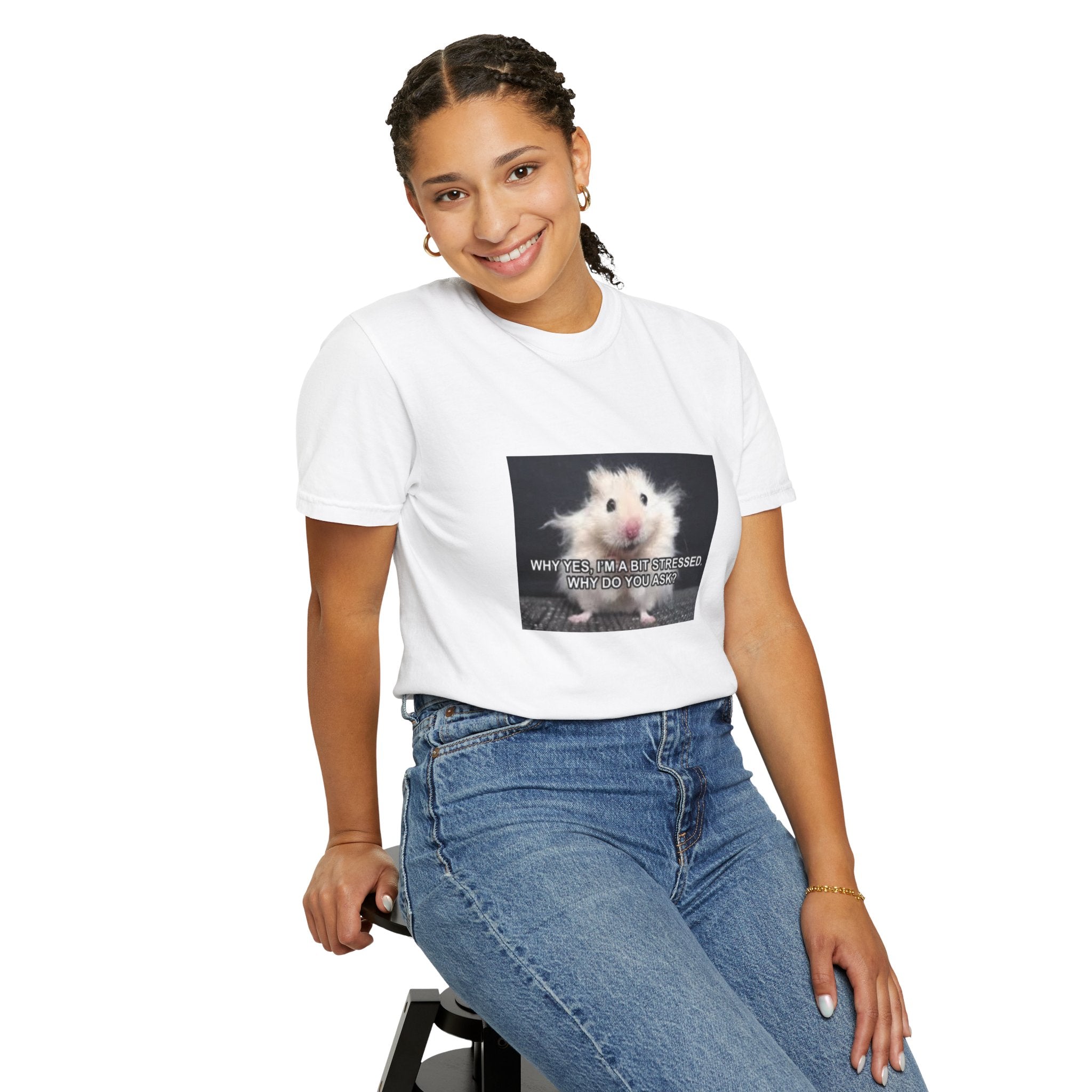 Cute Hamster Graphic Tee — "Why Yes, I’m Stressed. Whaddya Got?"