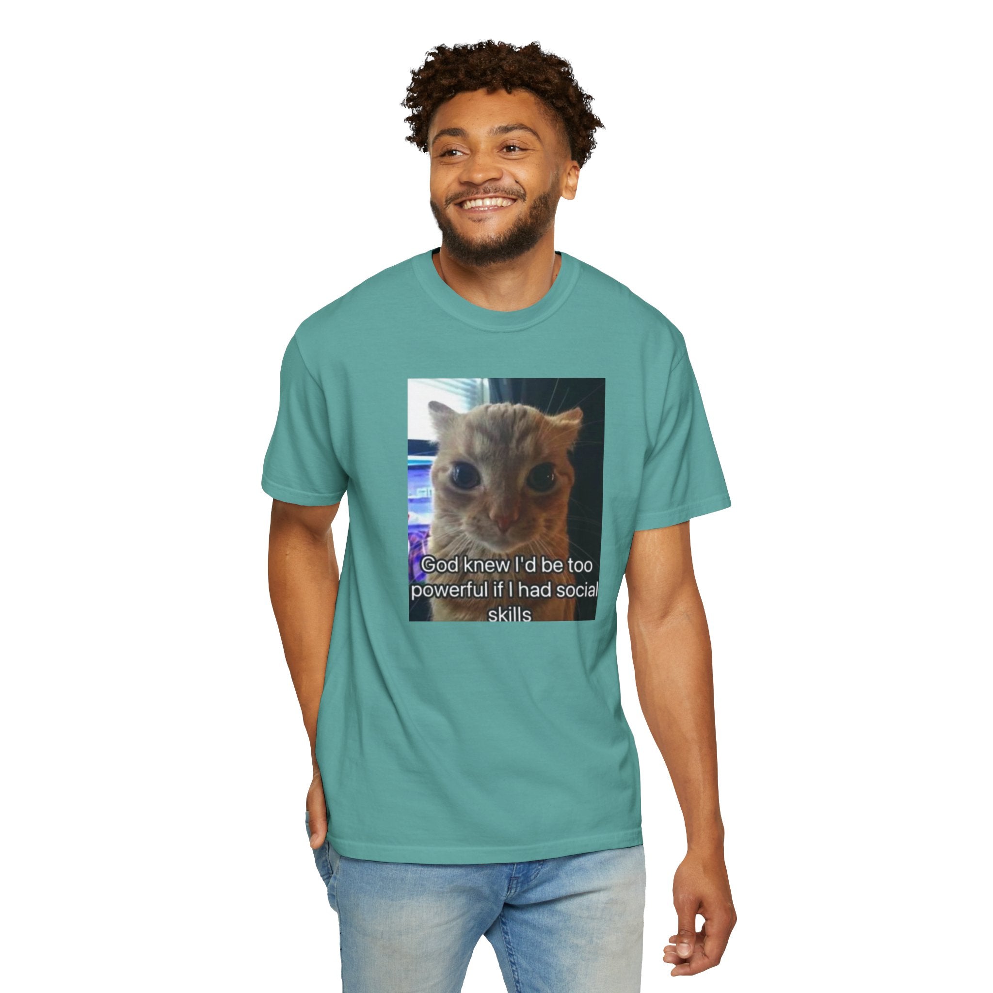 Cat Meme Graphic T-Shirt — "God knew I'd be too powerful if I had social skills" | Look Different Back Print
