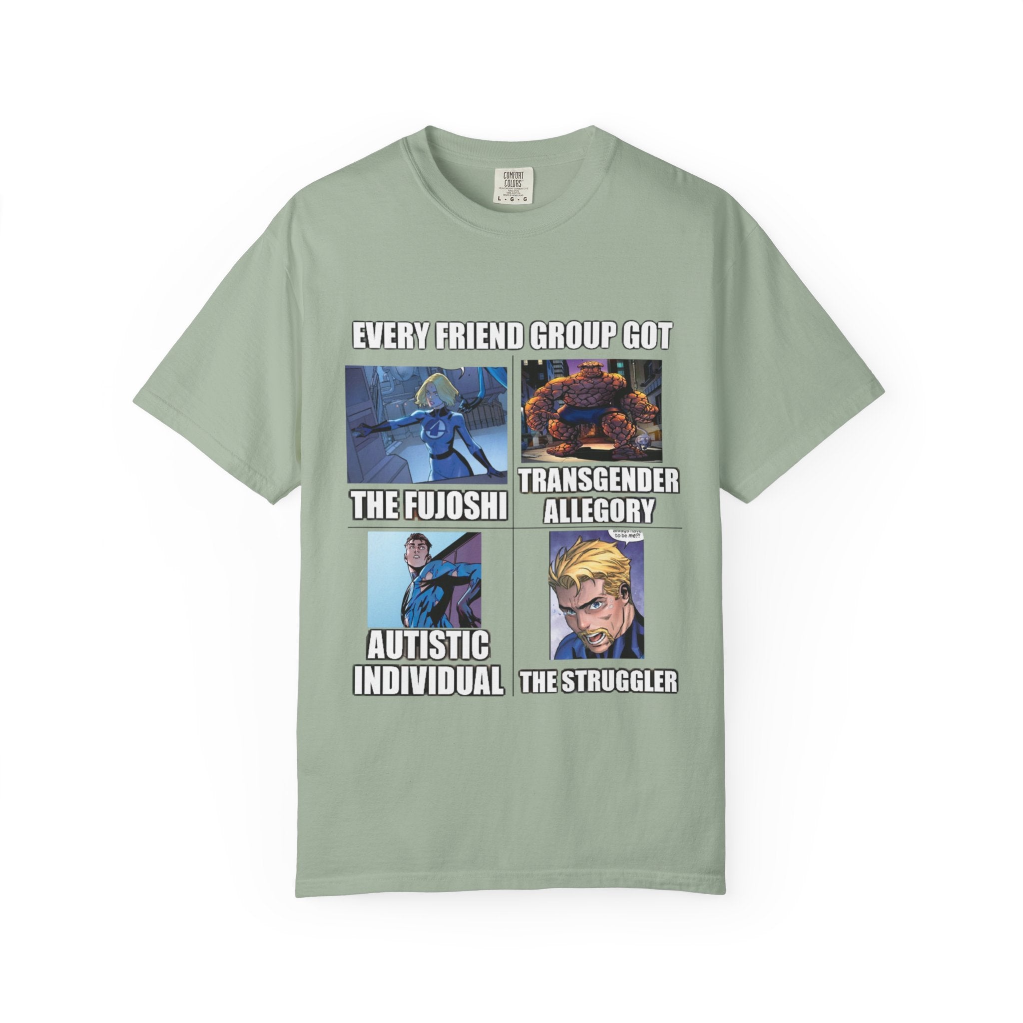 Meme Group-Character Graphic T-Shirt — "Every Friend Group Got" Front & "LOOK Different" Back