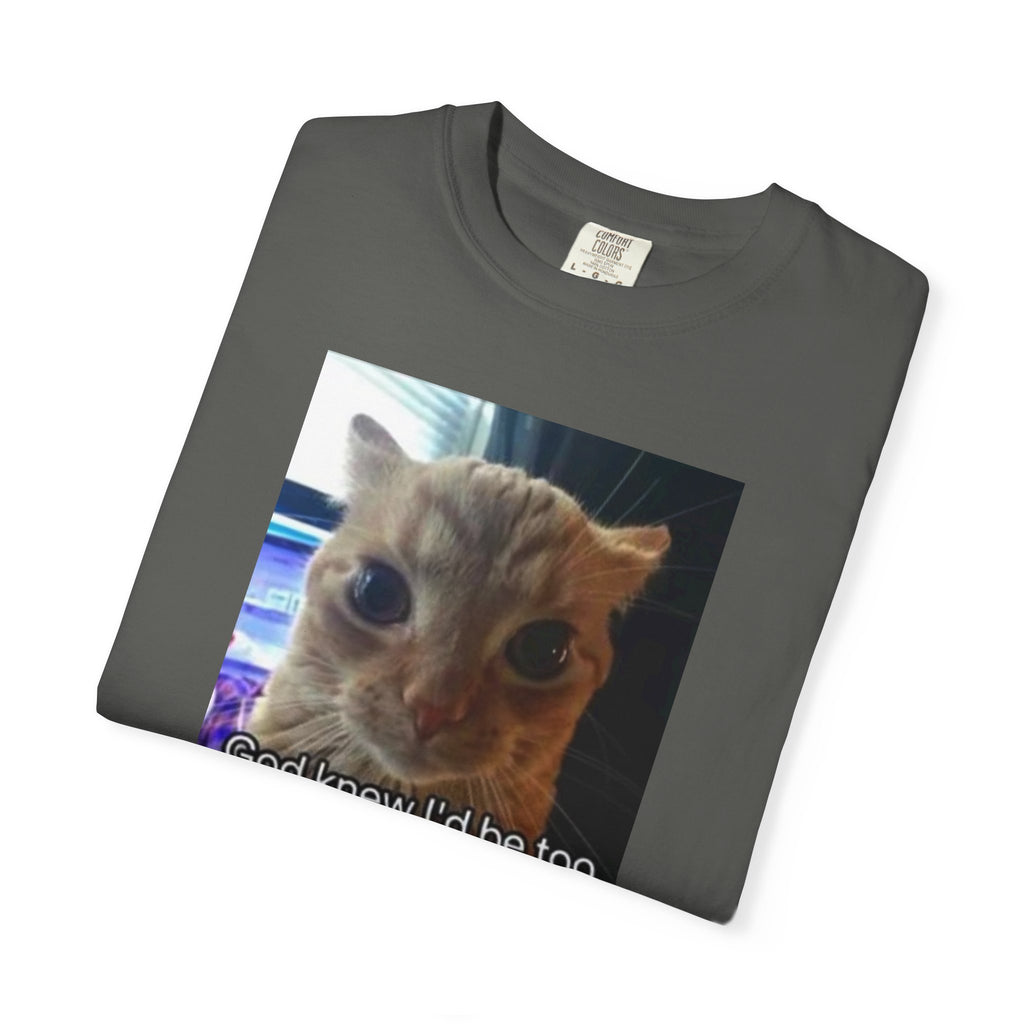 Cat Meme Graphic T-Shirt — "God knew I'd be too powerful if I had social skills" | Look Different Back Print
