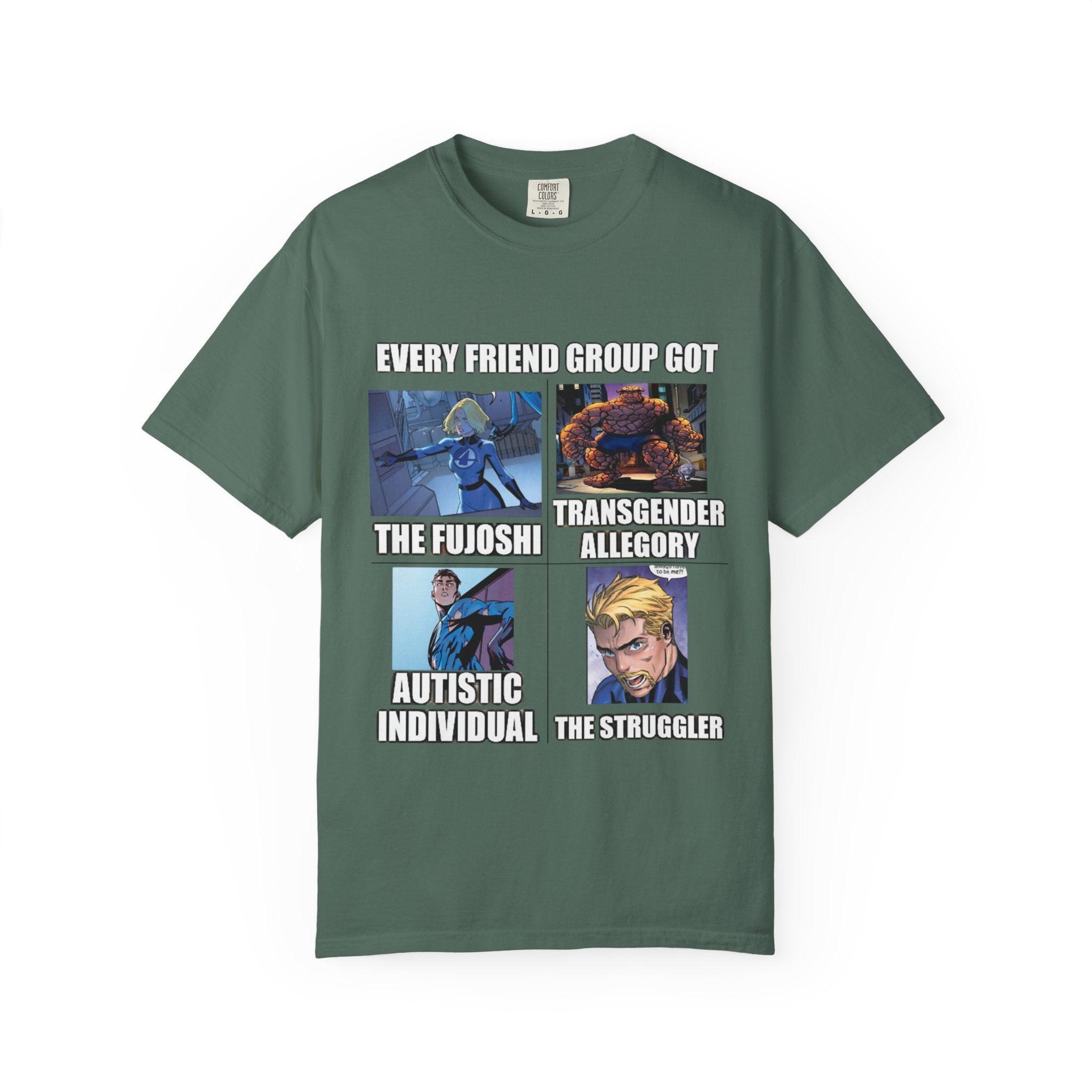 Meme Group-Character Graphic T-Shirt — "Every Friend Group Got" Front & "LOOK Different" Back