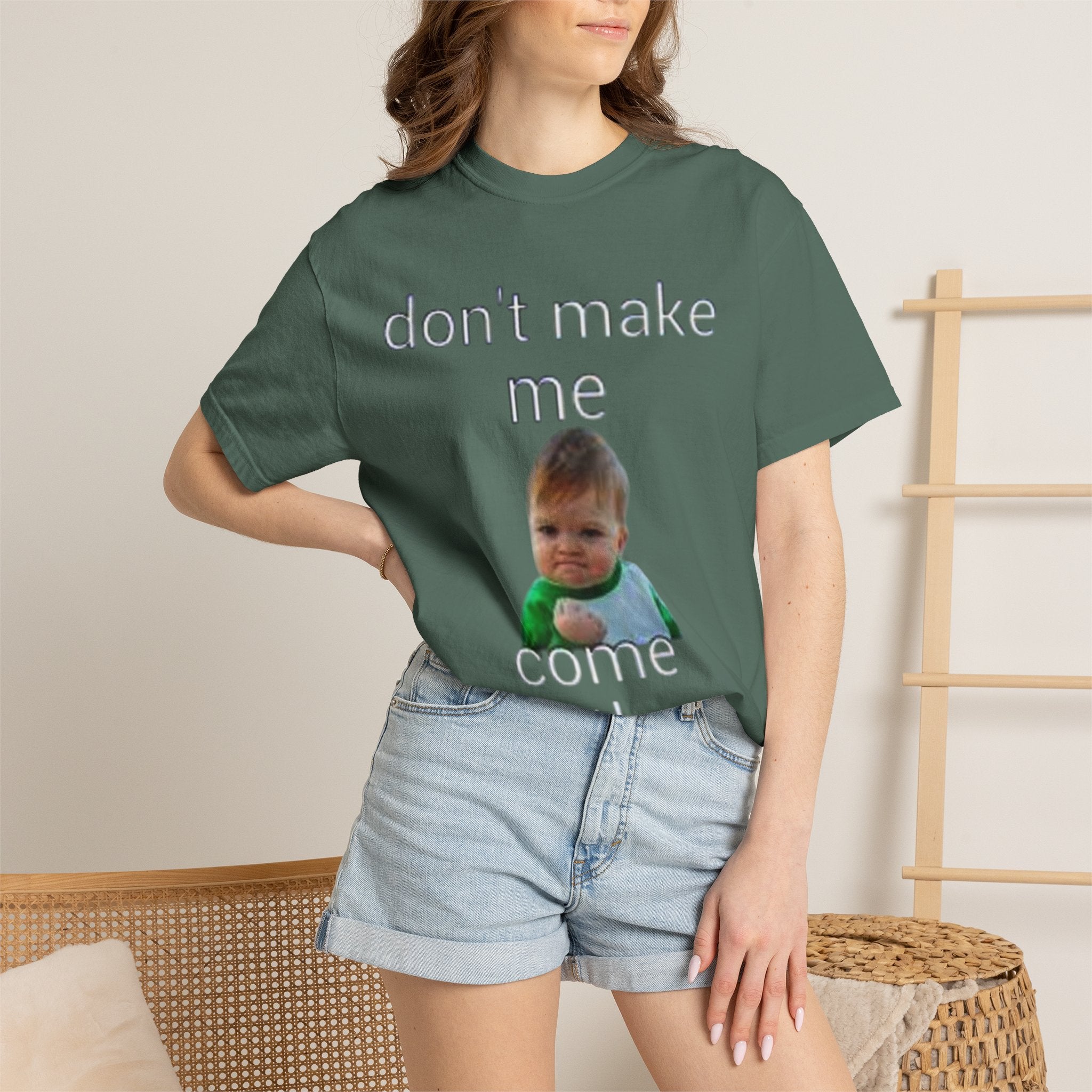 Don't Make Me Come Out Here Baby Meme T-Shirt — 'Look Different' Graphic Tee
