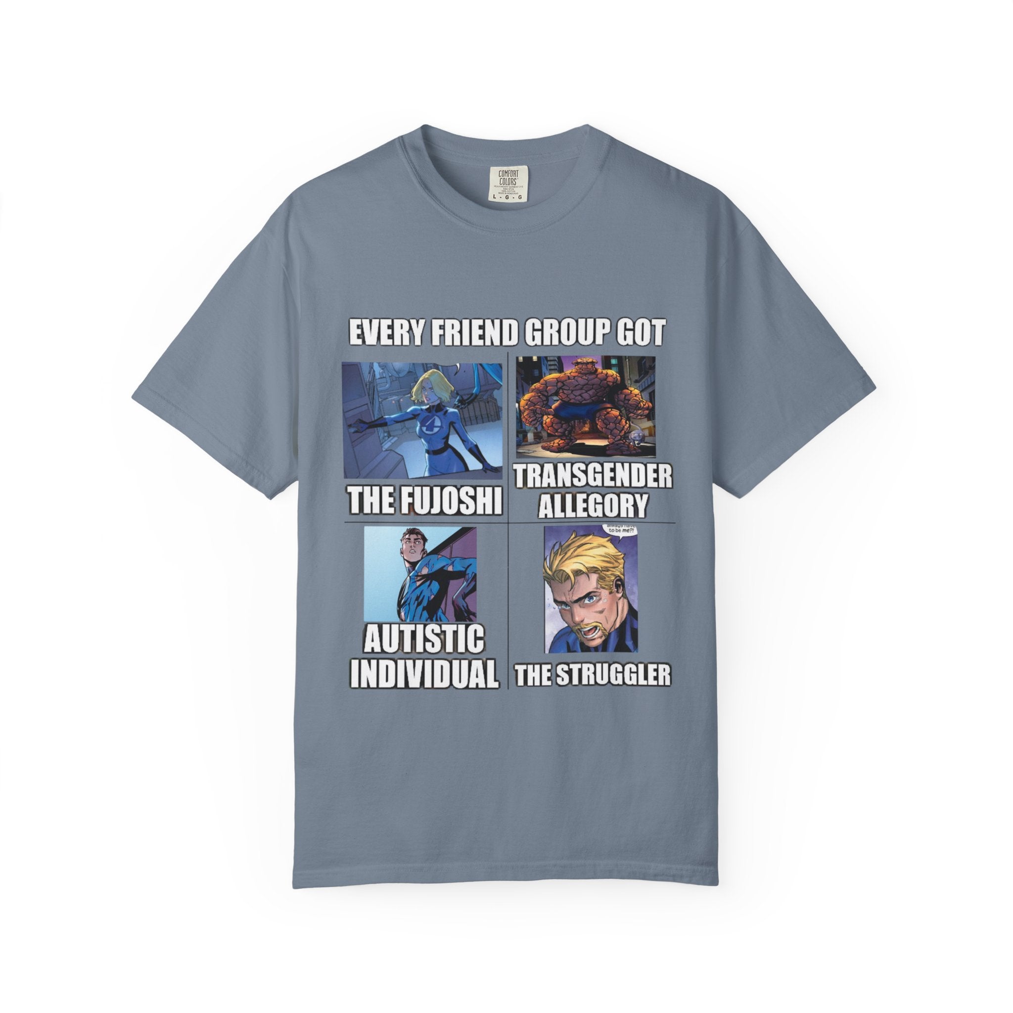 Meme Group-Character Graphic T-Shirt — "Every Friend Group Got" Front & "LOOK Different" Back