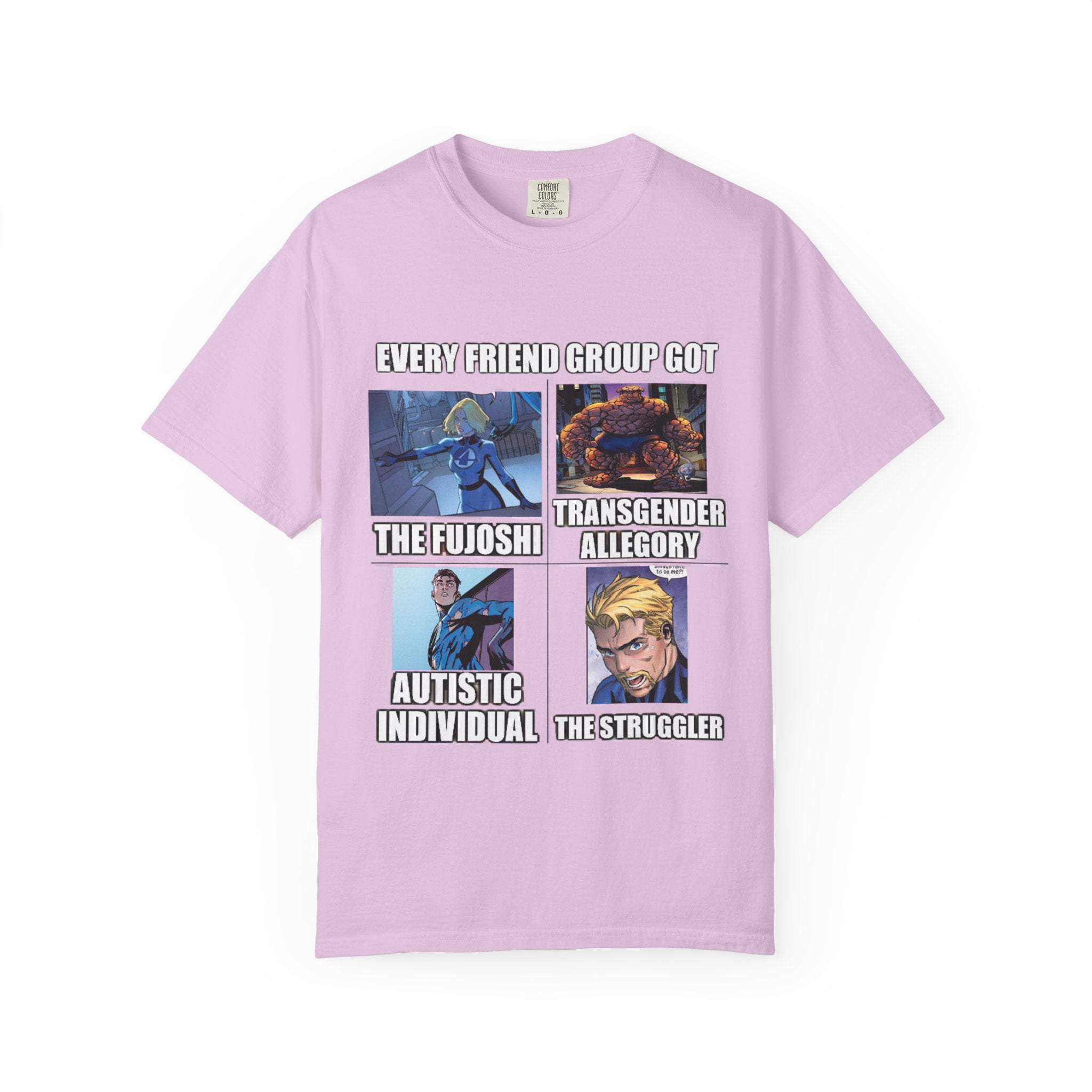 Meme Group-Character Graphic T-Shirt — "Every Friend Group Got" Front & "LOOK Different" Back
