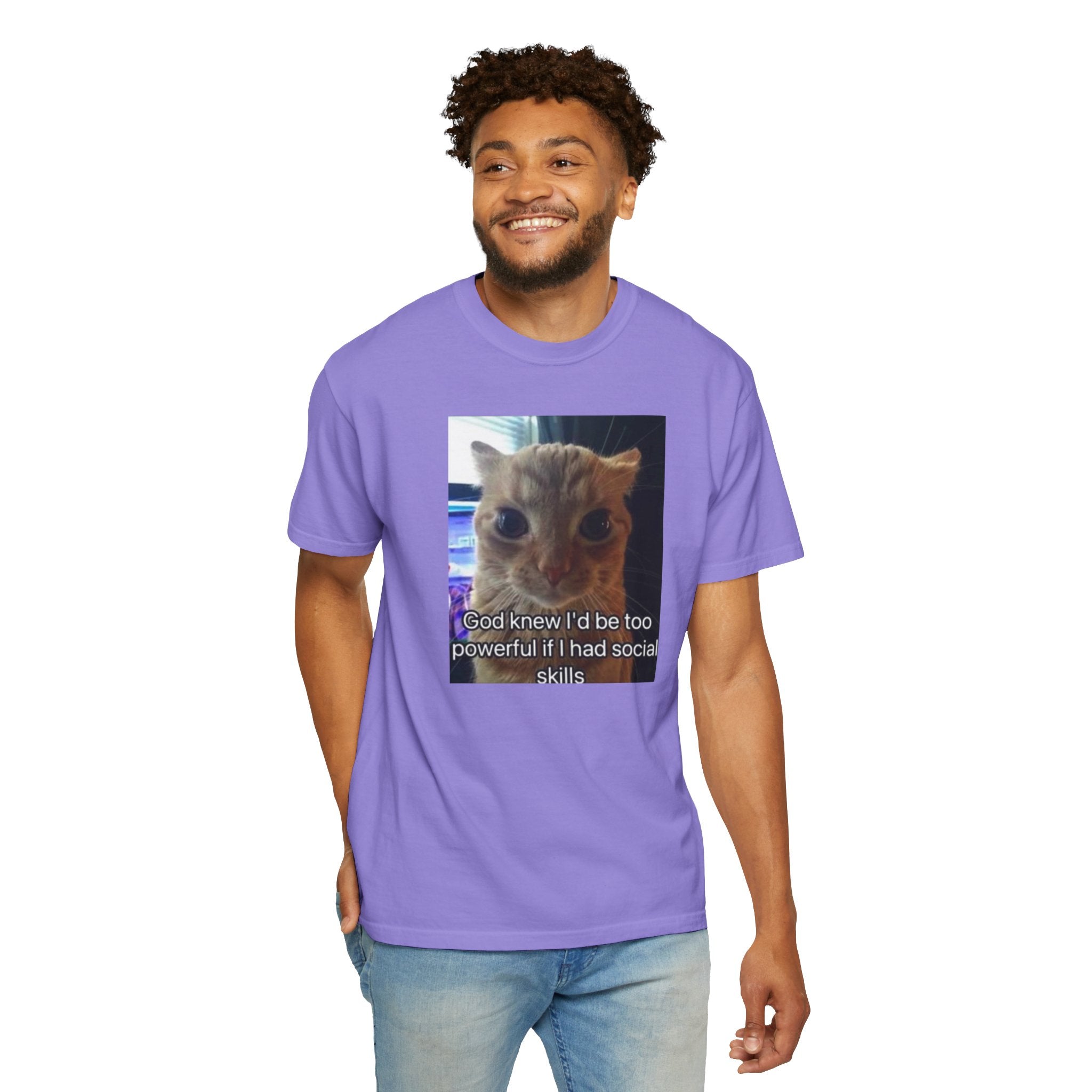 Cat Meme Graphic T-Shirt — "God knew I'd be too powerful if I had social skills" | Look Different Back Print