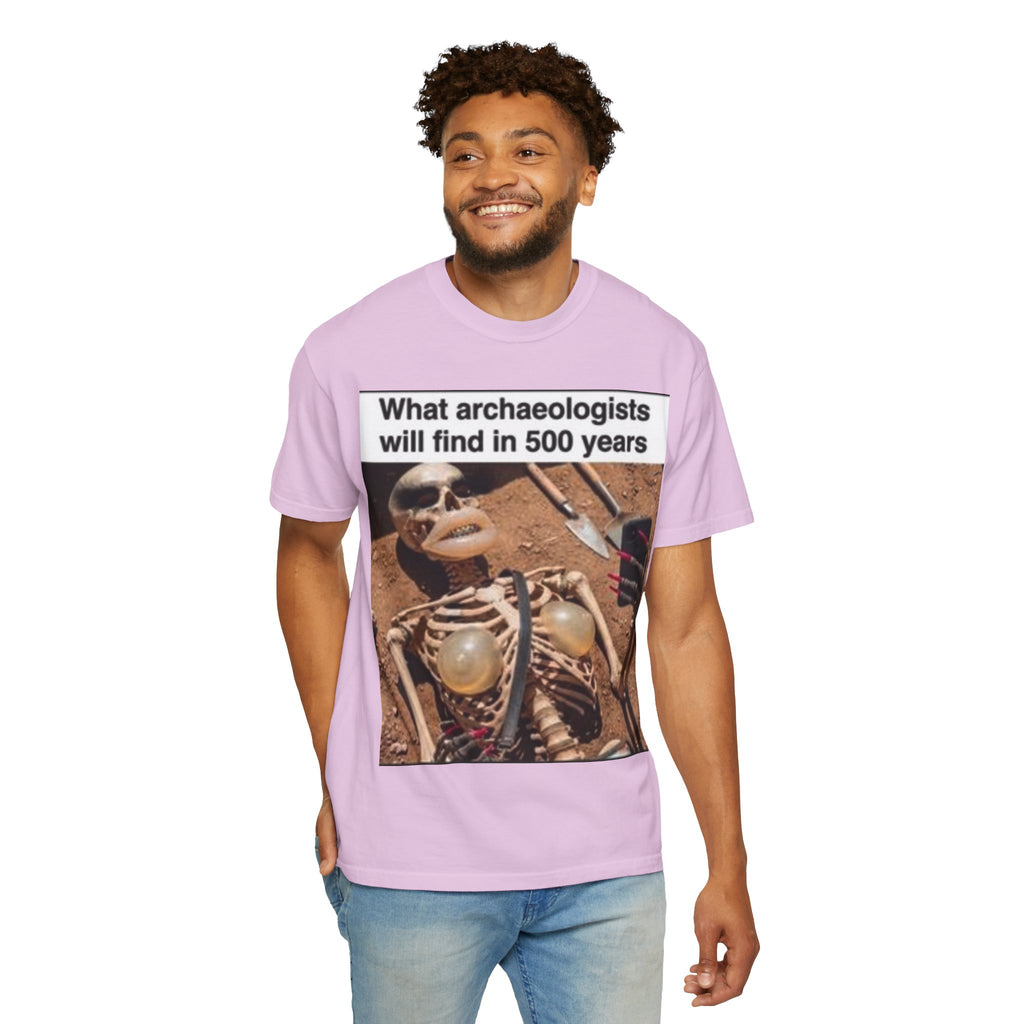 T-Shirt — "What archaeologists will find in 500 years" Graphic Tee (LOOK Different Back)