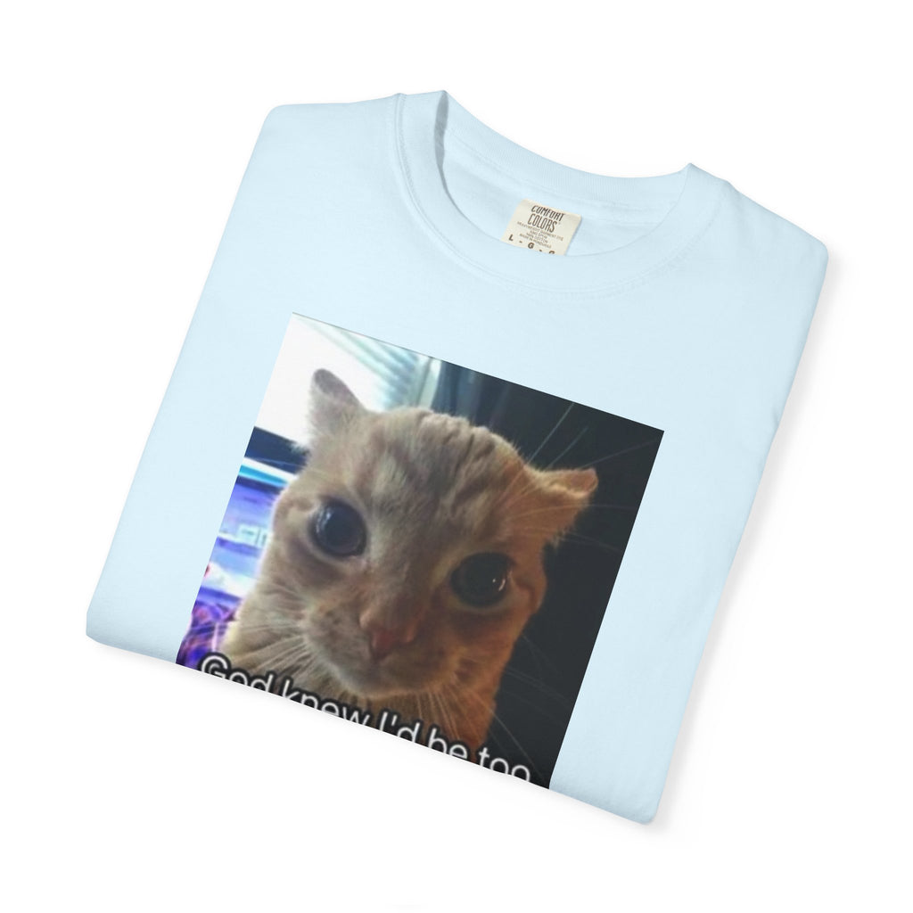 Cat Meme Graphic T-Shirt — "God knew I'd be too powerful if I had social skills" | Look Different Back Print
